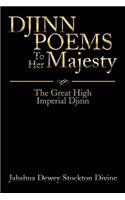 JINN POEMS To Her Majesty