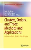 Clusters, Orders, and Trees: Methods and Applications: In Honor of Boris Mirkin's 70th Birthday
