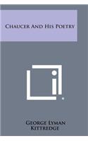 Chaucer and His Poetry