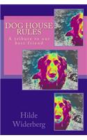 Dog house rules