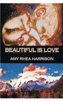 Beautiful Is Love