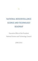 National Biosurveillance Science and Technology Roadmap