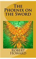 The Phoenix on the Sword