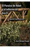 El Paraiso de Adan y el infierno de Eva II