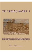 Enchanted Development
