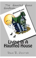 Living In A Haunted House