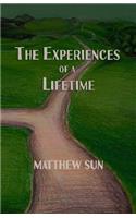 The Experiences of a Lifetime