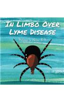 In Limbo Over Lyme Disease