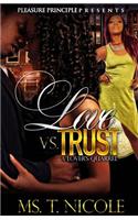 Love Vs. Trust
