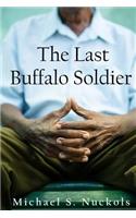 The Last Buffalo Soldier