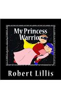 My Princess Warrior