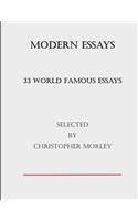 Modern Essays: 33 World Famous Essays