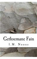 Gethsemane Fain: (English)