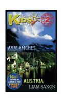A Smart Kids Guide to Avalanches and Austria: A World of Learning at Your Fingertips