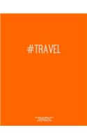 Notebook for Cornell Notes, 120 Numbered Pages, #TRAVEL, Orange Cover