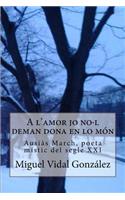 A l'amor jo no-l deman dona en lo mòn
