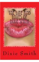 The Life and Loves of Dixie Smith