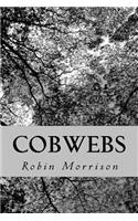 Cobwebs