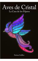 Aves de Cristal