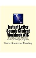 Instant Letter Sounds Student Workbook #16