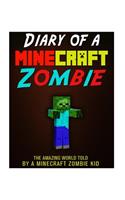 Diary of a Minecraft Zombie