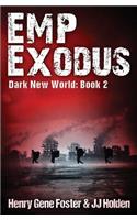 EMP Exodus (Dark New World, Book 2) - An EMP Survival Story