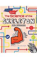 Science of the Skeleton and Muscles