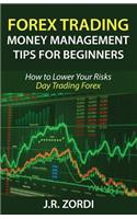Forex Trading Money Management Tips for Beginners