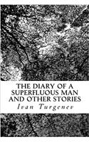The Diary of a Superfluous Man and Other Stories
