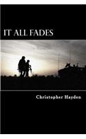 It All Fades