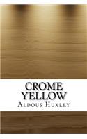 Crome Yellow