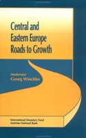 Central and Eastern Europe Roads to Growth