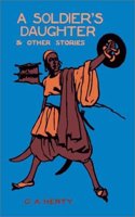 A Soldier's Daughter: A Collection of Short Stories