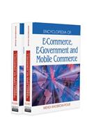 Encyclopedia of E-Commerce, E-Government, and Mobile Commerce (2 Volume Set)
