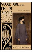 Occulture in the Fin de Siecle (Ashe Journal 4.1)
