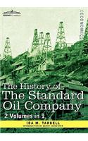 History of the Standard Oil Company ( 2 Volumes in 1): 2 Volumes in 1