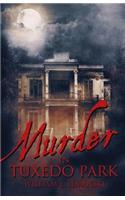 Murder in Tuxedo Park