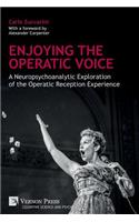 Enjoying the Operatic Voice