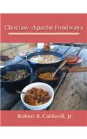 Choctaw-Apache Foodways