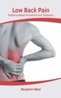 Low Back Pain: Evidence-Based Prevention and Treatment