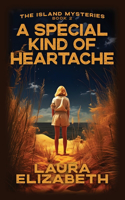 Special Kind of Heartache