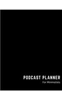 Podcast Planner for Minimalists