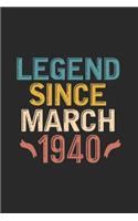 Legend Since March 1940: Funny Vintage Lined Journal Notebook Birthday Gift for Writing Diary, Perfect Birthday Gift for Women Men Born in March