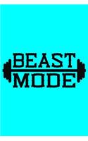 Beast Mode: Workout Journal For Everyone - 6x9 Inches 110 Pages