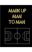 Mark Up Man To Man Soccer Coaching Journal