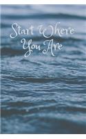 Start Where You Are