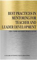 Best Practices in Mentoring for Teacher and Leader Development