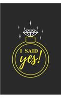 I said Yes!