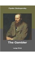 The Gambler: Large Print