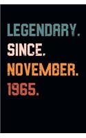 Blank Lined Journal, Notebook, Diary, Planner - Legendary Since November 1965 - 54th Birthday Gift For 54 Years Old Men and Women born in November: Medium College-Ruled Journey Diary, 110 page, Lined, 6x9 (15.2 x 22.9 cm)